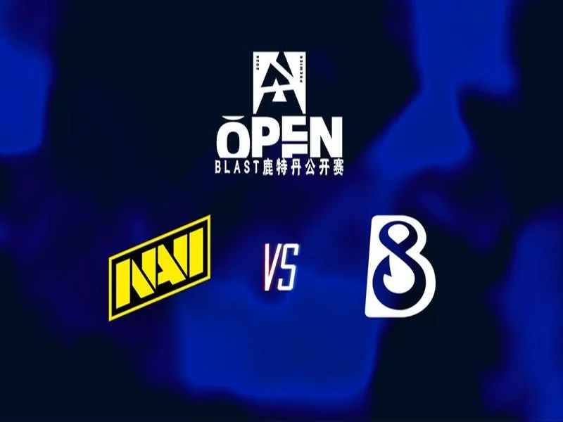 BLAST鹿特丹公开赛2026:延续胜势!NAVI 2-1 B8